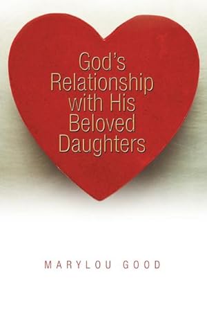 Seller image for God's Relationship with His Beloved Daughters for sale by AHA-BUCH GmbH