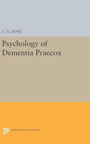 Image du vendeur pour Psychology of Dementia Praecox mis en vente par AHA-BUCH GmbH