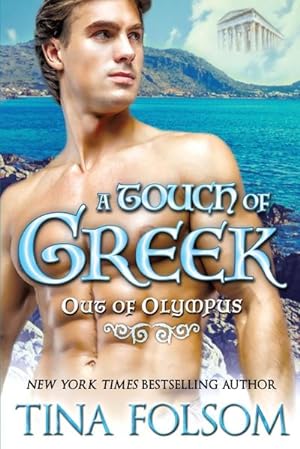Seller image for A Touch of Greek (Out of Olympus #1) for sale by AHA-BUCH GmbH