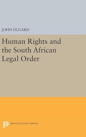 Seller image for Human Rights and the South African Legal Order for sale by AHA-BUCH GmbH