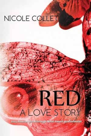 Imagen del vendedor de RED : A Love Story a la venta por AHA-BUCH GmbH