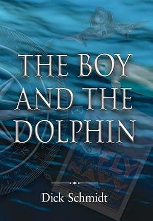 Bild des Verk�ufers f�r The Boy and the Dolphin zum Verkauf von AHA-BUCH GmbH
