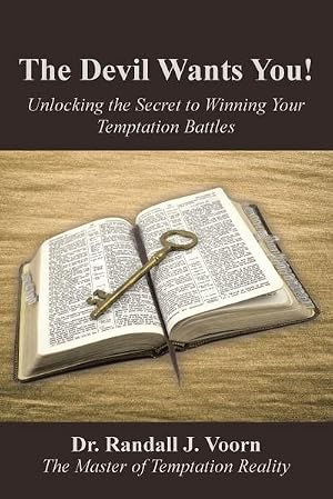 Immagine del venditore per The Devil Wants You! : Unlocking the Secret to Winning Your Temptation Battles venduto da AHA-BUCH GmbH