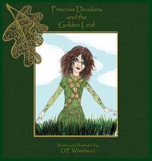 Bild des Verkufers fr Princess Deodara and the Golden Leaf zum Verkauf von AHA-BUCH GmbH