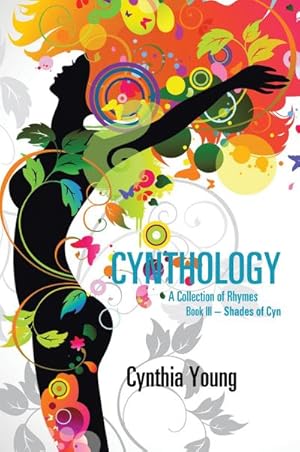 Seller image for Cynthology : A Collection of Rhymes Book III-Shades of Cyn for sale by AHA-BUCH GmbH