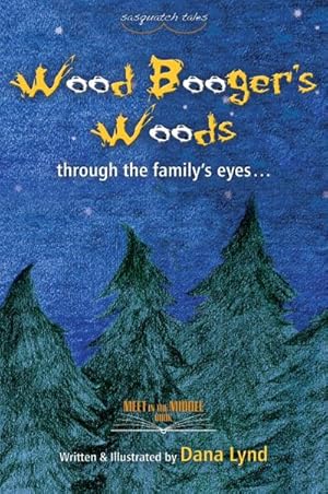 Imagen del vendedor de Sasquatch Tales : Woodbooger's Woods a la venta por AHA-BUCH GmbH