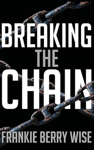 Bild des Verkufers fr Breaking the Chain zum Verkauf von AHA-BUCH GmbH