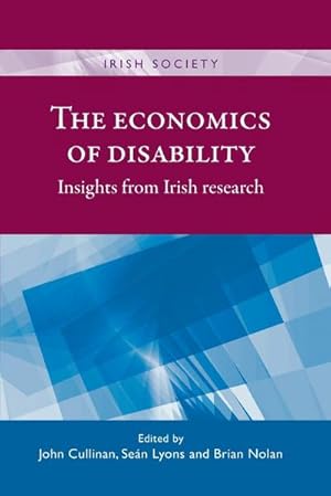 Image du vendeur pour The economics of disability : Insights from Irish research mis en vente par AHA-BUCH GmbH