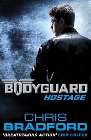 Bild des Verkufers fr Bodyguard 01: Hostage zum Verkauf von Smartbuy