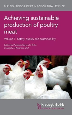 Image du vendeur pour Achieving sustainable production of poultry meat Volume 1 : Safety, quality and sustainability mis en vente par AHA-BUCH GmbH