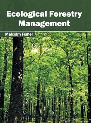 Seller image for Ecological Forestry Management for sale by AHA-BUCH GmbH