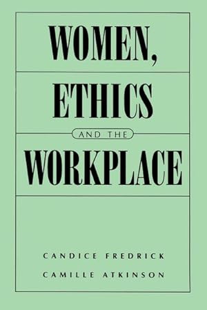 Imagen del vendedor de Women, Ethics and the Workplace a la venta por AHA-BUCH GmbH