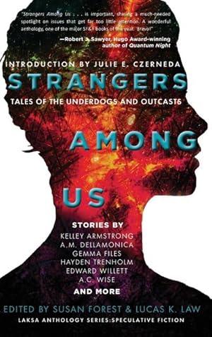 Imagen del vendedor de Strangers Among Us : Tales of the Underdogs and Outcasts a la venta por AHA-BUCH GmbH