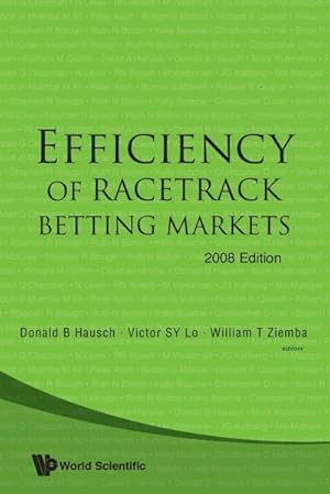 Seller image for EFFICIENCY OF RACETRACK BETTING MARKETS (2008 EDITION) for sale by AHA-BUCH GmbH