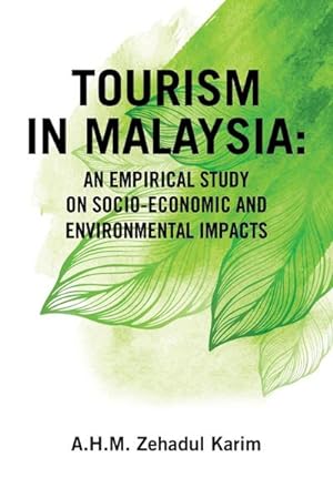 Bild des Verkufers fr Tourism in Malaysia : : An Empirical Study on Socio-Economic and Environmental Impacts zum Verkauf von AHA-BUCH GmbH