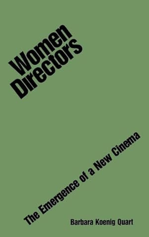 Image du vendeur pour Women Directors : The Emergence of a New Cinema mis en vente par AHA-BUCH GmbH