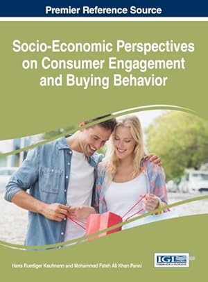 Bild des Verkufers fr Socio-Economic Perspectives on Consumer Engagement and Buying Behavior zum Verkauf von AHA-BUCH GmbH