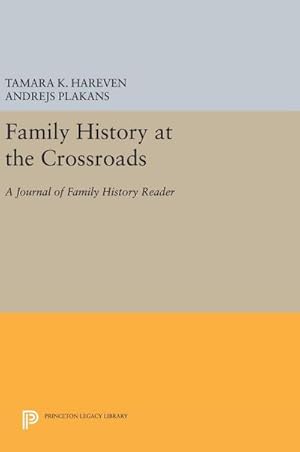 Seller image for Family History at the Crossroads : A Journal of Family History Reader for sale by AHA-BUCH GmbH