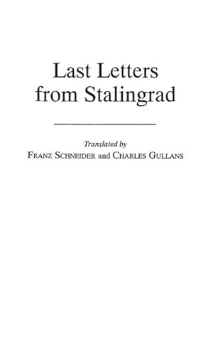 Seller image for Last Letters from Stalingrad for sale by AHA-BUCH GmbH