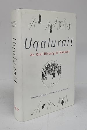 Uqalurait: An Oral History of Nunavut