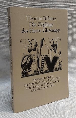 Die Zo glinge des Herrn Glasenapp: Erza hlungen (Mit Original Graphiken von Christoph Meckel Erem...
