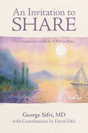 Seller image for An Invitation to Share : The Companion Guide to a Path to Peace for sale by AHA-BUCH GmbH
