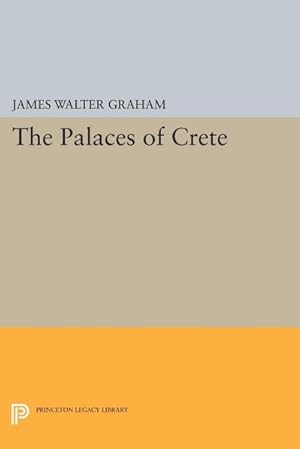 Immagine del venditore per The Palaces of Crete : Revised Edition venduto da AHA-BUCH GmbH