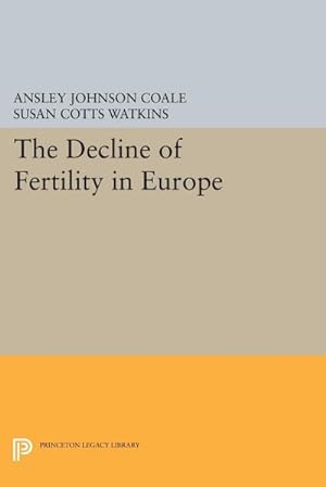 Seller image for The Decline of Fertility in Europe for sale by AHA-BUCH GmbH