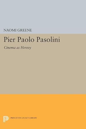Immagine del venditore per Pier Paolo Pasolini : Cinema as Heresy venduto da AHA-BUCH GmbH