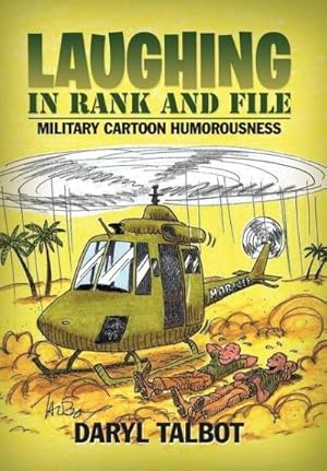 Seller image for Laughing in Rank and File : Military Cartoon Humorousness for sale by AHA-BUCH GmbH