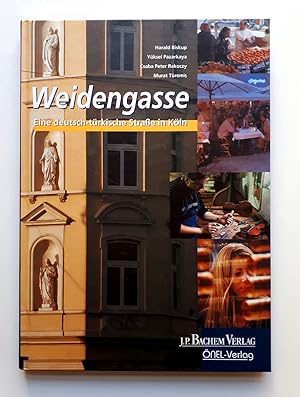 Seller image for Weidengasse - Eine deutsch-trkische Strae in Kln for sale by Verlag IL Kunst, Literatur & Antiquariat