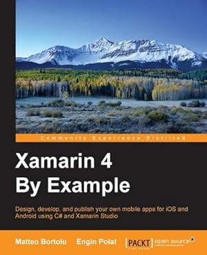 Seller image for Xamarin 4 By Example for sale by AHA-BUCH GmbH