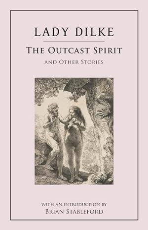Immagine del venditore per The Outcast Spirit : and Other Stories venduto da AHA-BUCH GmbH