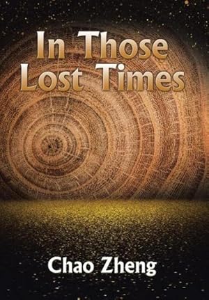 Seller image for In Those Lost Times for sale by AHA-BUCH GmbH