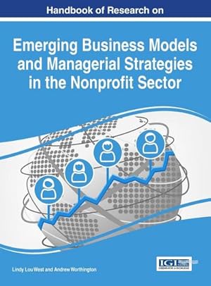Imagen del vendedor de Handbook of Research on Emerging Business Models and Managerial Strategies in the Nonprofit Sector a la venta por AHA-BUCH GmbH