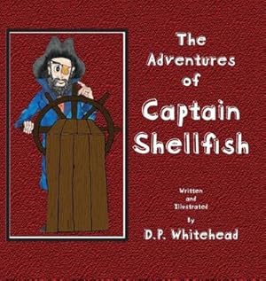 Bild des Verkufers fr The Adventures of Captain Shellfish zum Verkauf von AHA-BUCH GmbH