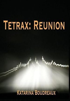 Immagine del venditore per Tetrax : Reunion venduto da AHA-BUCH GmbH
