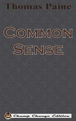 Seller image for Common Sense (Chump Change Edition) for sale by AHA-BUCH GmbH