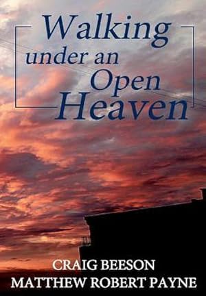 Seller image for Walking under an Open Heaven for sale by AHA-BUCH GmbH