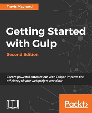 Immagine del venditore per Getting Started with Gulp : Second Edition venduto da AHA-BUCH GmbH