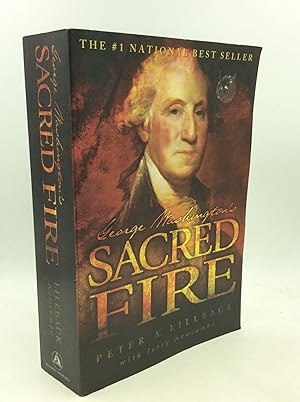 Imagen del vendedor de GEORGE WASHINGTON'S SACRED FIRE a la venta por Kubik Fine Books Ltd., ABAA