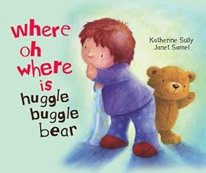 Imagen del vendedor de Where O Where Is Huggle Bear? (Picture Board Books) a la venta por Reliant Bookstore