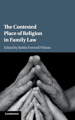 Bild des Verkufers fr The Contested Place of Religion in Family Law zum Verkauf von AHA-BUCH GmbH