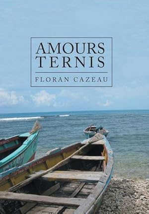 Seller image for Amours Ternis for sale by AHA-BUCH GmbH