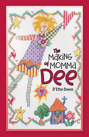 Seller image for The Making of Momma Dee for sale by AHA-BUCH GmbH