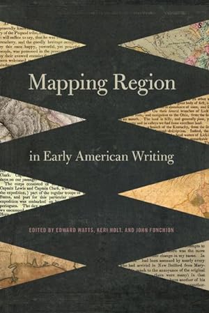 Immagine del venditore per Mapping Region in Early American Writing venduto da AHA-BUCH GmbH