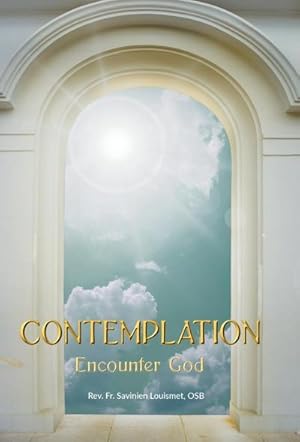 Immagine del venditore per Contemplation : Encounter God venduto da AHA-BUCH GmbH