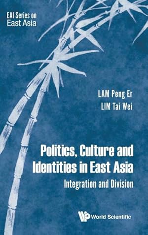 Seller image for Politics, Culture and Identities in East Asia for sale by AHA-BUCH GmbH