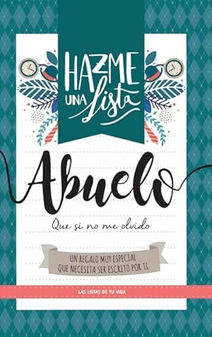 Seller image for Hazme una lista abuelo (LIBRO REGALO PARA EL MEJOR ABUELO DEL MUNDO) for sale by AHA-BUCH GmbH