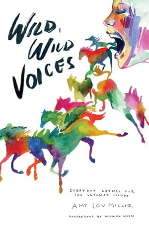 Seller image for Wild, Wild Voices : Everyday Rhymes for the Untamed Minds for sale by AHA-BUCH GmbH